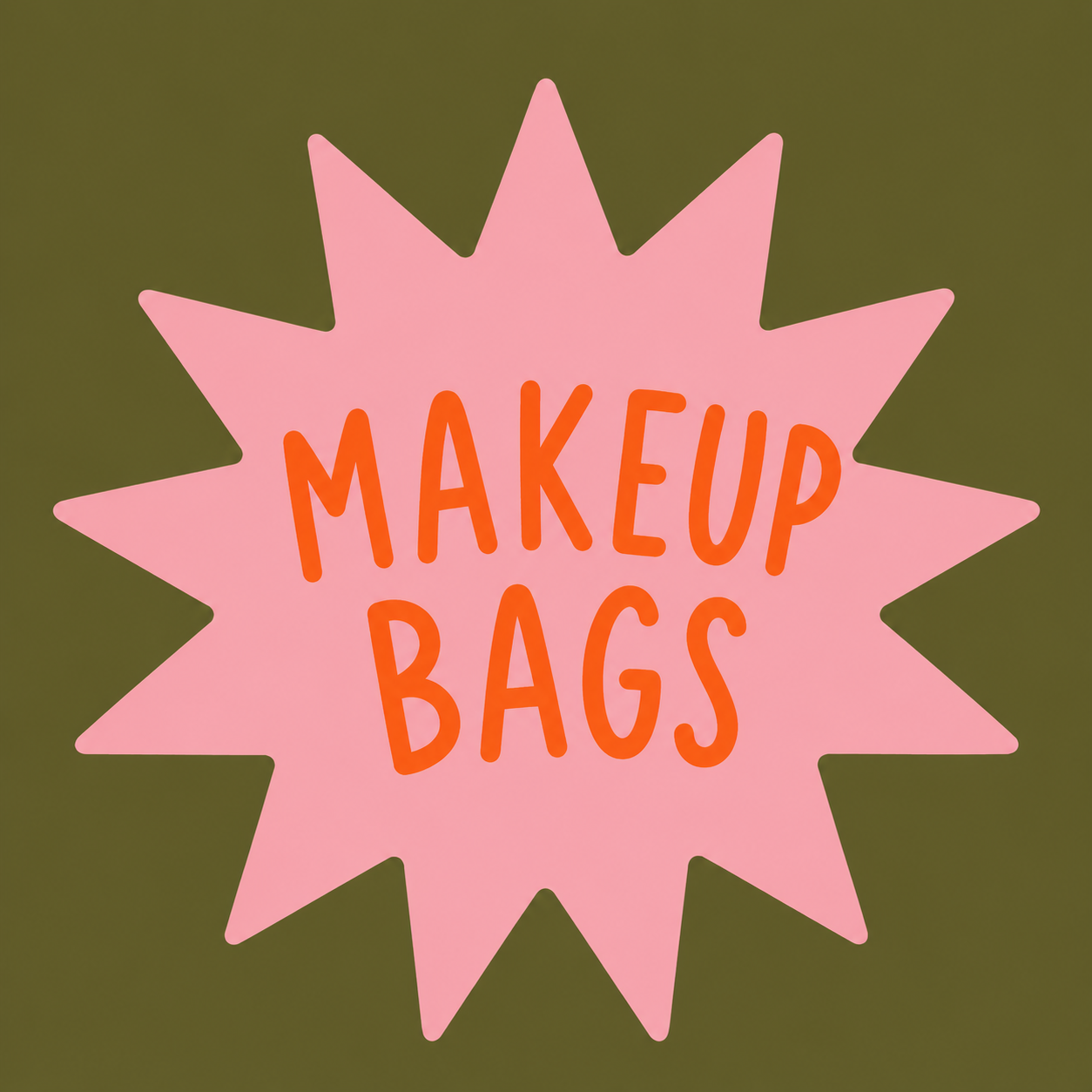 MAKEUP BAGS