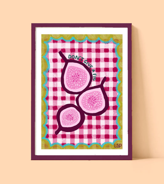 Don't give a fig print